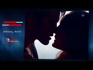 Duran Duran - Ordinary World [RemiX]