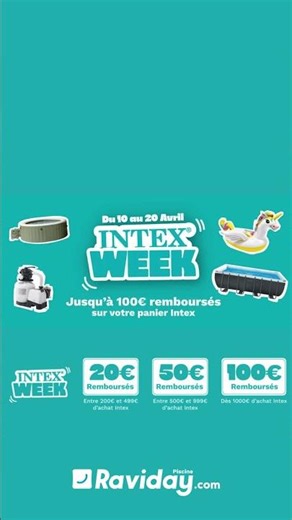Intex Week chez Raviday Piscine : jusqu'à 100€ remboursés