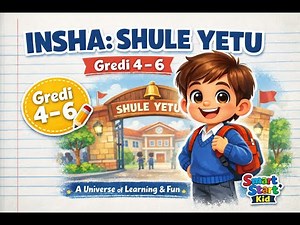 Shule Yetu – Kuandika Insha 🎒✏️ | Grade 4–6_Swahili Essay