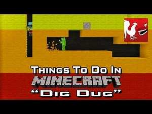 Things to Do In Minecraft - Dig Dug | Rooster Teeth