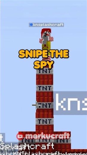 Snipe The SPY in Minecraft
