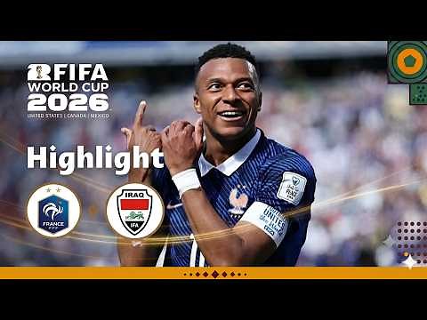 Résumé France vs. Irak | Coupe du Monde de la FIFA 2026 (Highlights & Buts)