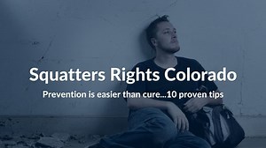 Squatters Rights Colorado: Homeowners Have Rights Too!