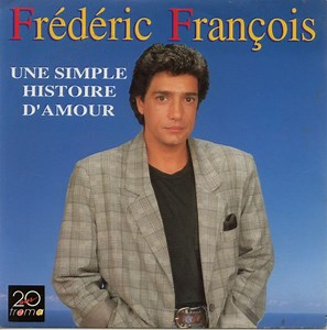 Frédéric François - Une Simple Histoire D'amour