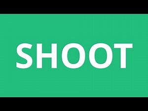 How To Pronounce Shoot - Pronunciation Academy