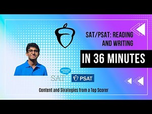 SAT/PSAT: Reading and Writing Review in 36 Minutes!