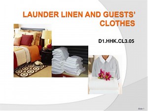 LAUNDER LINEN AND GUESTS’ CLOTHES - SlideServe