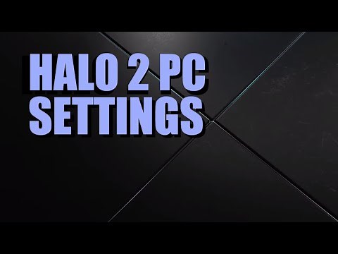 Halo 2 PC Key Bindings and Video Settings