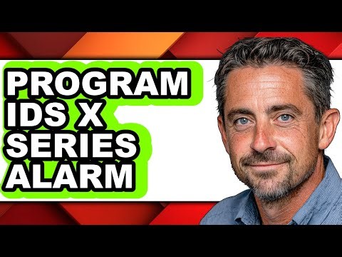 How to Program Ids X Series Alarm - Full Guide