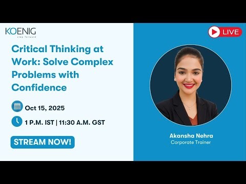 Critical Thinking at Work: Solve Complex Problems with Confidence