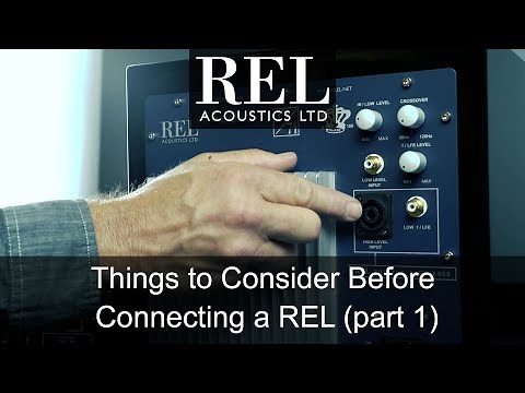 REL Acoustics How To: Before you Connect Part 1, Determining Your Connection Method