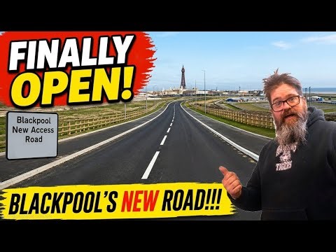 Blackpool’s NEW Road is Finally OPEN… But Was It Worth It?