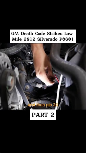 GM Death Code Strikes Low Mile 2012 Silverado P0601