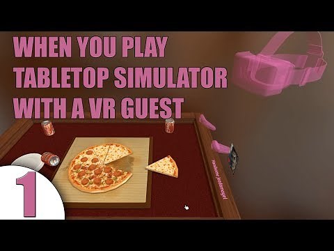 What Happens When You Play Tabletop Simulator With a VR Guest - 1