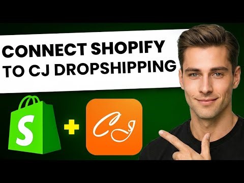 How to Connect Shopify to CJ Dropshipping (FREE & EASY)