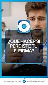 Without your e.firma? SAT explains how to recover it or obtain a new one | Reporte Indigo