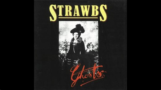 【前卫民谣】Strawbs - Ghosts