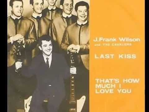 J Frank Wilson - Last Kiss [Mono-to-Stereo] - 1964