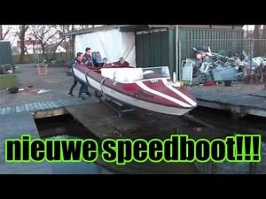 De nieuwe speedboot kopen en in het water doen!! (2018)