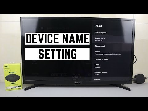 How to Change Device Name on Onn Android TV Box