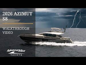 NEW LISTING | 2026 Azimut S8 | MarineMax Yacht Center, Pompano Beach, FL