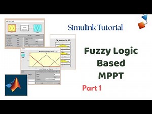 Fuzzy Logic Based MPPT | Simulink Tutorial | part 1