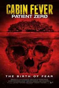 Cabin Fever: Patient Zero (2014) - Movie