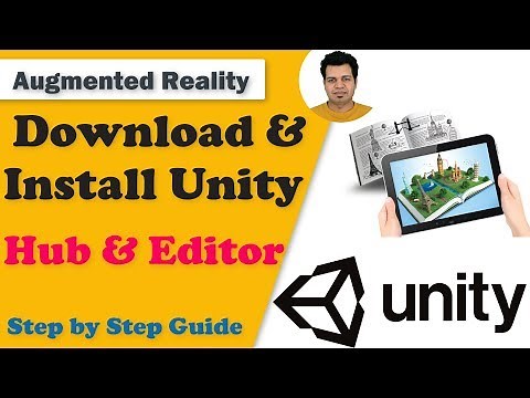 Step by Step Guide to Download & Install Unity Hub & Editor | Augmented Reality