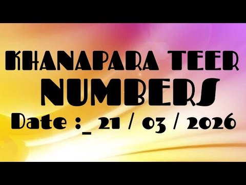 khanapara teer numbers 21/03/26