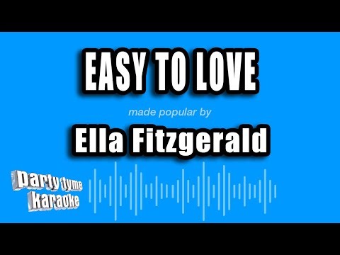 Ella Fitzgerald - Easy To Love (Karaoke Version)