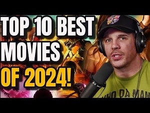 TOP 10 BEST MOVIES OF 2024!