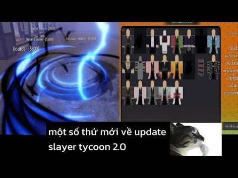 Một số thứ mới về update v2.0 của | Slayer tycoon |