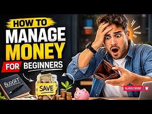 How to Manage Money for Beginners (Step-by-Step Guide to Save, Budget & Build Wealth)
