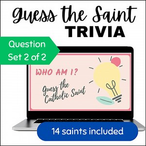 Catholic Saints Trivia - Middle School Religion & Confirmation Lesson Set 2 of 2