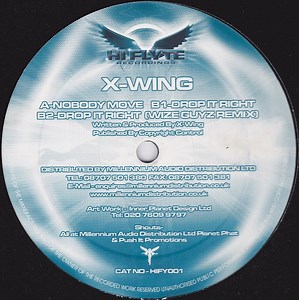 X-Wing - Nobody Move / Drop It Right