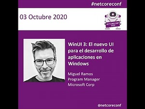Track 4 -23:00 - WinUI 3 El nuevo UI para el desarrollo de aplicaciones en Windows