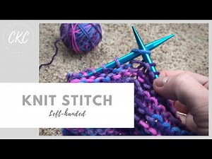 How to Knit // The Knit Stitch for Kids // Left-handed Tutorial (without music)