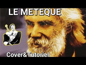 Le métèque - Georges Moustaki Cover&tutoriel
