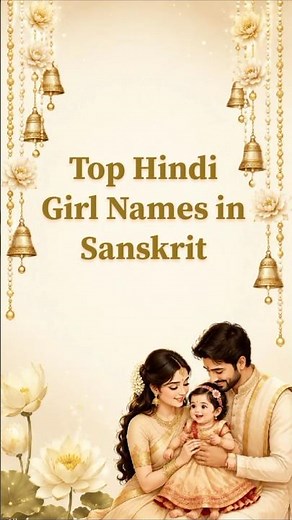 10 Beautiful Sanskrit Baby Girl Names Every Parent Should Know | Meanings + Lucky Numbers