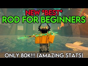 Fisch Just Made THIS ROD 80K ITS THE NEW BEST ROD FOR BEGGINERS | New Best Rod For Beginners Roblox