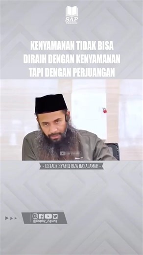 KENYAMANAN TIDAK BISA DIRAIH DENGAN KENYAMANAN TAPI DENGAN PERJUANGAN | USTADZ SYAFIQ RIZA BASALAMAH