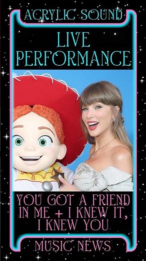 TAYLOR SWIFT Performs “You Got a Friend In Me” and “I Knew It, I Knew You” LIVE for TOY STORY 5