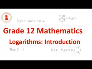 Logarithms introduction with examples | Grade 12 Maths