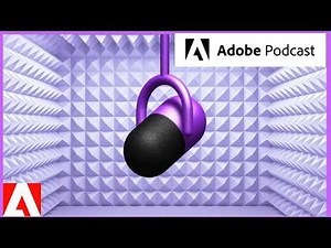 Adobe Podcast Quick Tutorial