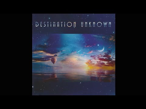 Destination Unknown - Anywhere You Go (HD) Melodic Rock (2023)