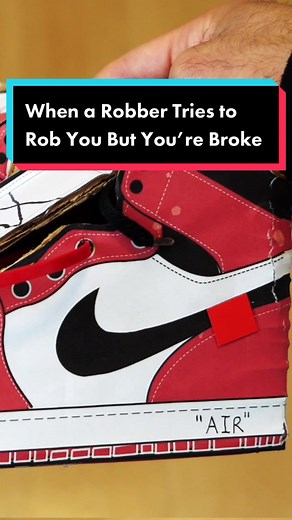 When a Robber Tries to Rob You But You’re Broke