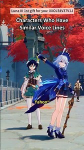 These Characters who have similar voice lines in Genshin!