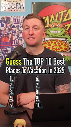 Top 10 Best Vacation Spots for 2025