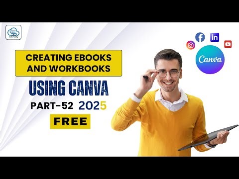 Creating Ebooks And Workbooks Using Canva || 2025