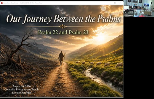 Our Journey Between the Psalms: 22 and 23